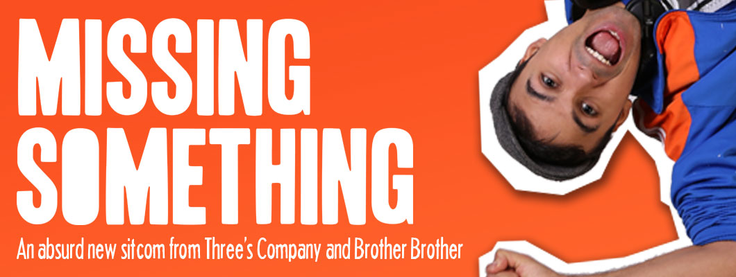 Yaz as Aaron in Missing Something - a new sitcom from Three's Company and Brother Brother